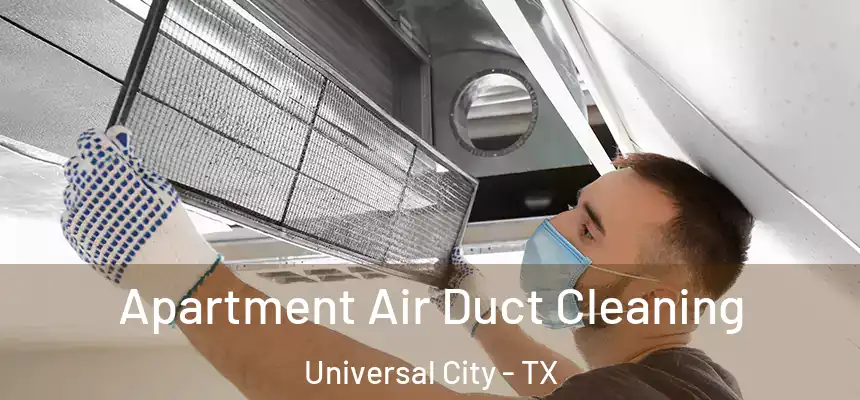  Apartment Air Duct Cleaning Universal City - TX