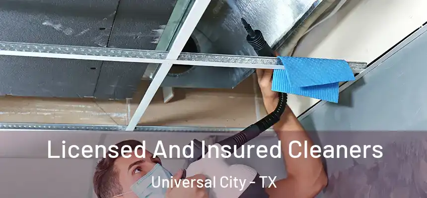 Licensed And Insured Cleaners Universal City - TX